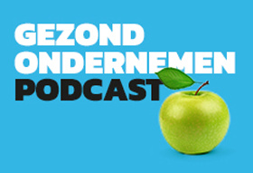 Gezond ondernemen podcast: Hoe voorkomt u ongewenst gedrag op de werkvloer?